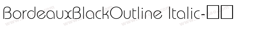BordeauxBlackOutline Italic字体转换